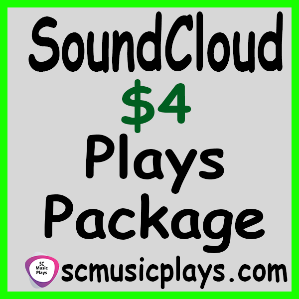 SoundCloud $4 Plays Package